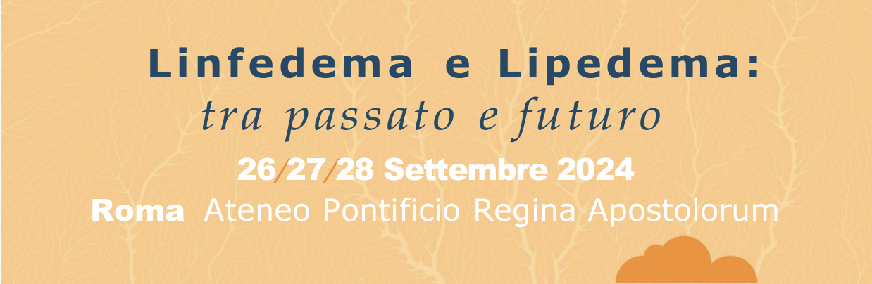 Linfedema e Lipedema tra passato e futuro